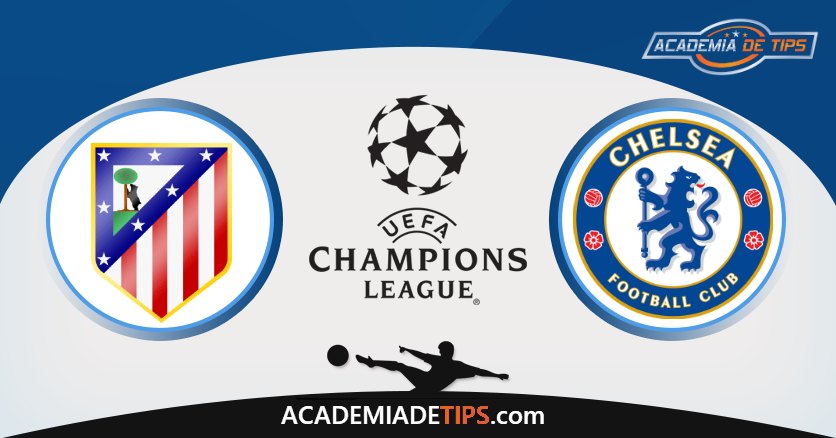 Atlético Madrid vs Chelsea, Prognóstico, Análise e Apostas Para 2 Jogos