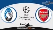 Champions League: 3 Apostas Atalanta vs Arsenal