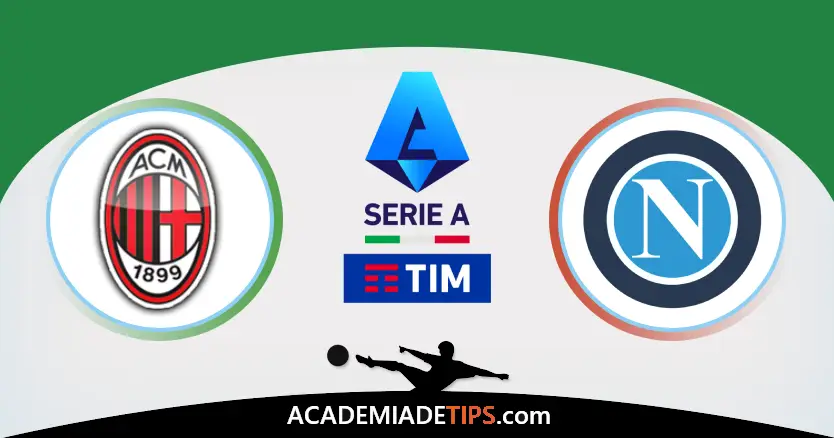 Prognóstico AC Milan x Napoli – Analise e Dicas de Apostas