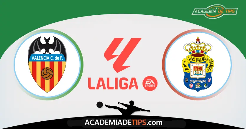 Prognóstico Valencia x Las Palmas – Análise e Apostas