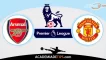 Arsenal vs Manchester United Prognóstico Analise e Dicas de Apostas