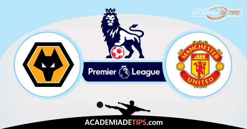 Wolves vs Manchester United Prognóstico Analise e Apostas